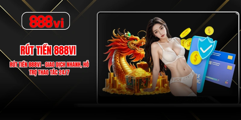 Rút Tiền 888VI
